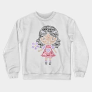 What are Little Girls made of Word Cloud Art Crewneck Sweatshirt